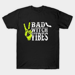 Bad Witch Vibes - Halloween T-Shirt